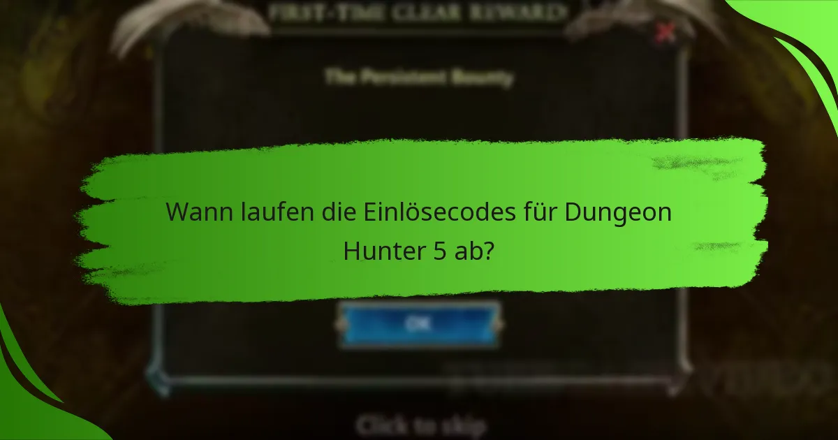 Wann laufen die Einlösecodes für Dungeon Hunter 5 ab?