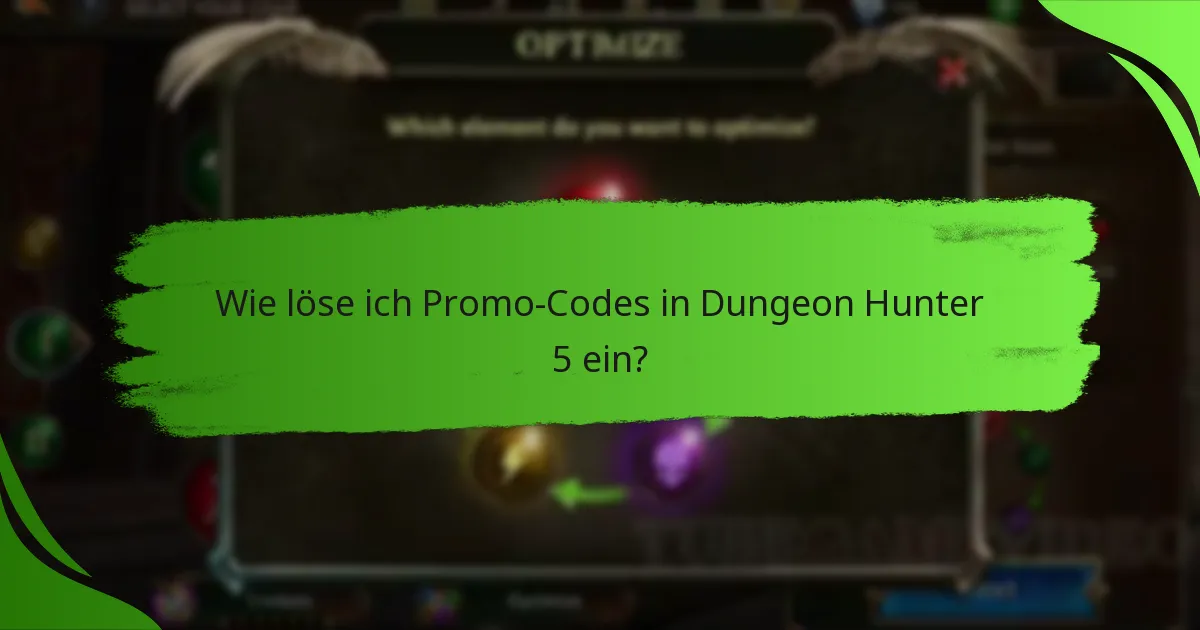 Wie löse ich Promo-Codes in Dungeon Hunter 5 ein?